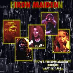Iron Maiden (UK-1) : Live at Brixton Academy